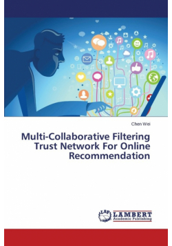 Multi-Collaborative Filtering Trust Network For Online Recommendation
