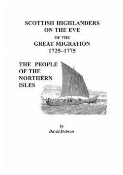 Scottish Highlanders on the Eve of the Great Migration, 1725-1775