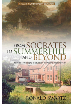 From Socrates to Summerhill and Beyond