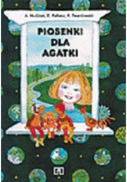Piosenki dla Agatki