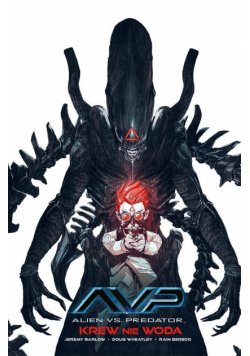 Alien vs. Predator. Krew nie Woda