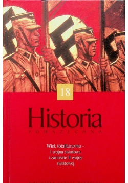 Historia Powszechna 18 Wiek totalitaryzmu I Wojna Światowa i zarzewie II Wojny Światowej
