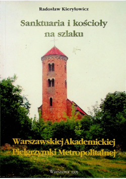 Sanktuaria i kościoły na szlaku