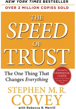 The speed of Trust The One Thing That Changes Everythingg
