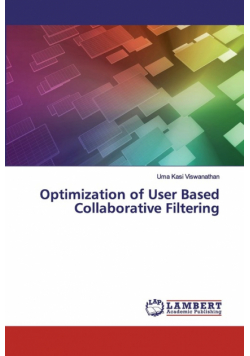 Optimization of User Based Collaborative Filtering