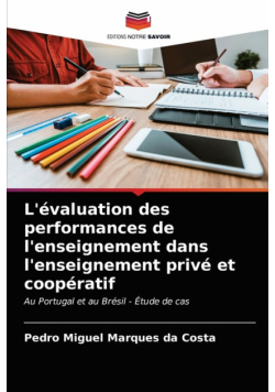 L'évaluation des performances de l'enseignement dans l'enseignement privé et coopératif