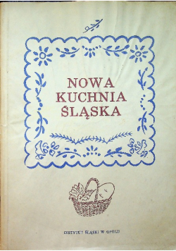 Nowa kuchnia Śląska