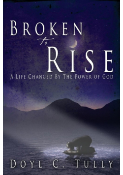 Broken to Rise