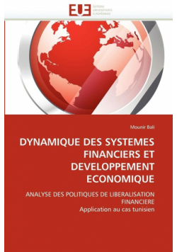 Dynamique Des Systemes Financiers Et Developpement Economique