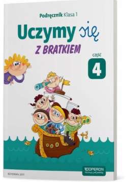 Uczymy się z Bratkiem 1 Podręcznik cz.4 OPERON