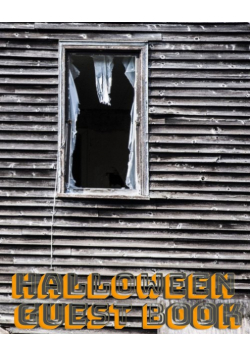 omg Scary halloween themed  Haunted House  guest book