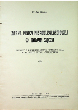 Zarys pracy niepodległościowej w Nowym Sączu 1939 r.