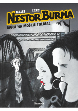 Nestor Burma. Mgła na moście Tolbiac