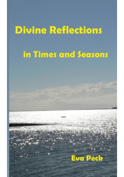 Divine Reflections in Times and Seasons