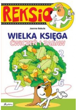 Reksio Wielka księga ćwiczeń i zabaw