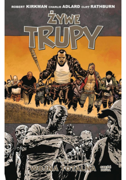 Żywe trupy T.21 Wojna totalna Część 2
