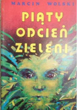 Piąty odcień zieleni