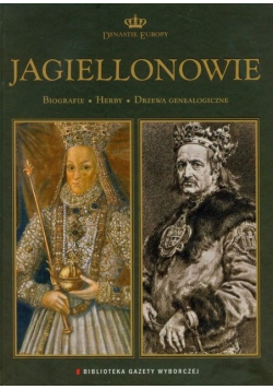 Dynastie Europy Jagiellonowie