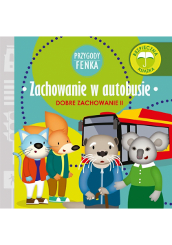 Przygody Fenka. Zachowanie w autobusie