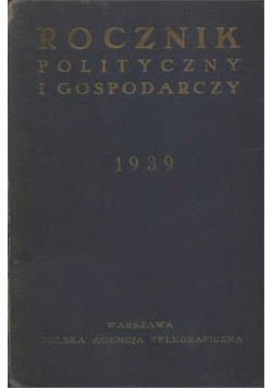 Rocznik polityczny i gospodarczy 1939 r.