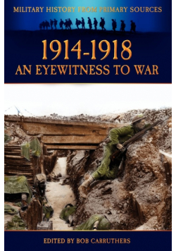 1914-1918 - An Eyewitness to War