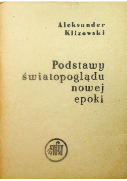 Podstawy światopoglądu nowej epoki 1934 r.