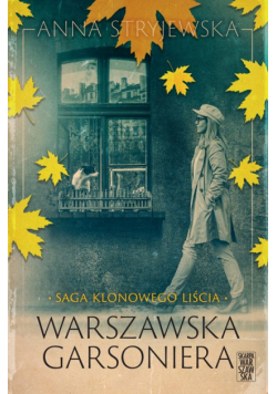 Saga klonowego liścia  Warszawska garsoniera