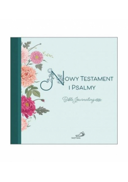 Nowy Testament i Psalmy. Bible Journaling