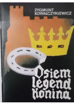 Osiem legend Konina