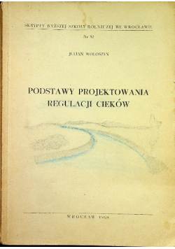 Podstawy projektowania regulacji cieków