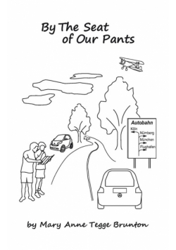 By the Seat of Our Pants