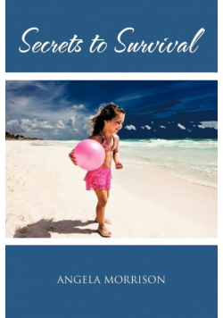 Secrets to Survival