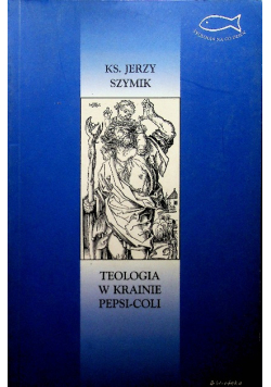 Teologia w krainie pepsi i coli