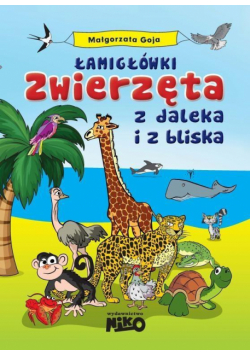 Łamigłówki. Zwierzęta z daleka i z bliska
