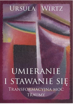 Umieranie i stawanie się