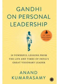 Gandhi On Personal Leadership