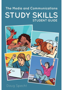 The Media and Communications Study Skills Student Guide