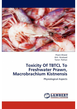 Toxicity Of TBTCL To Freshwater Prawn, Macrobrachium Kistnensis