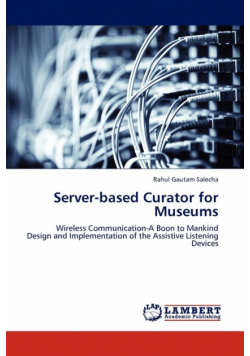 Server-based Curator for Museums