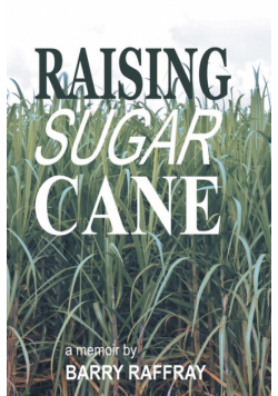 Raising Sugar Cane