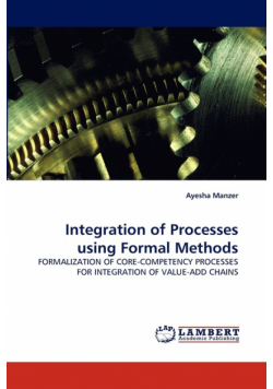 Integration of Processes using Formal Methods