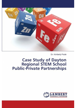 Case Study of Dayton Regional STEM School Public-Private Partnerships