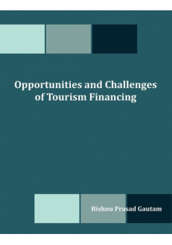 Opportunities and Challenges of Tourism Financing