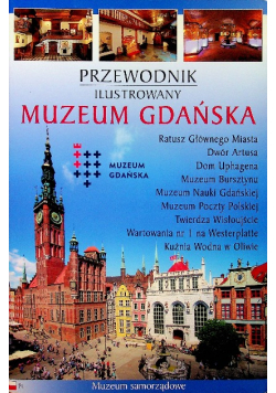 Przewodnik ilustrowany Muzeum Gdańska