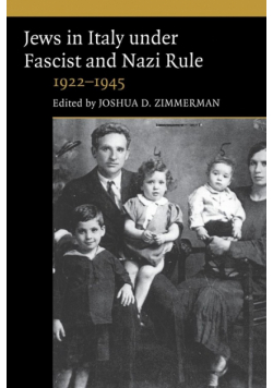 The Jews in Italy under Fascist and Nazi Rule