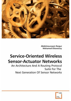 Service-Oriented Wireless Sensor-Actuator Networks