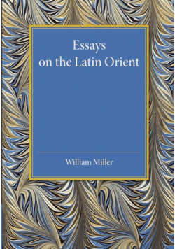 Essays on the Latin Orient