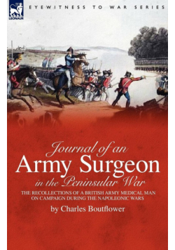 Journal of an Army Surgeon in the Peninsular War