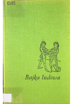 Bajka ludowa w dawnej Polsce
