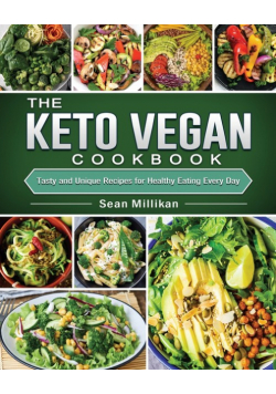 The Keto Vegan Cookbook